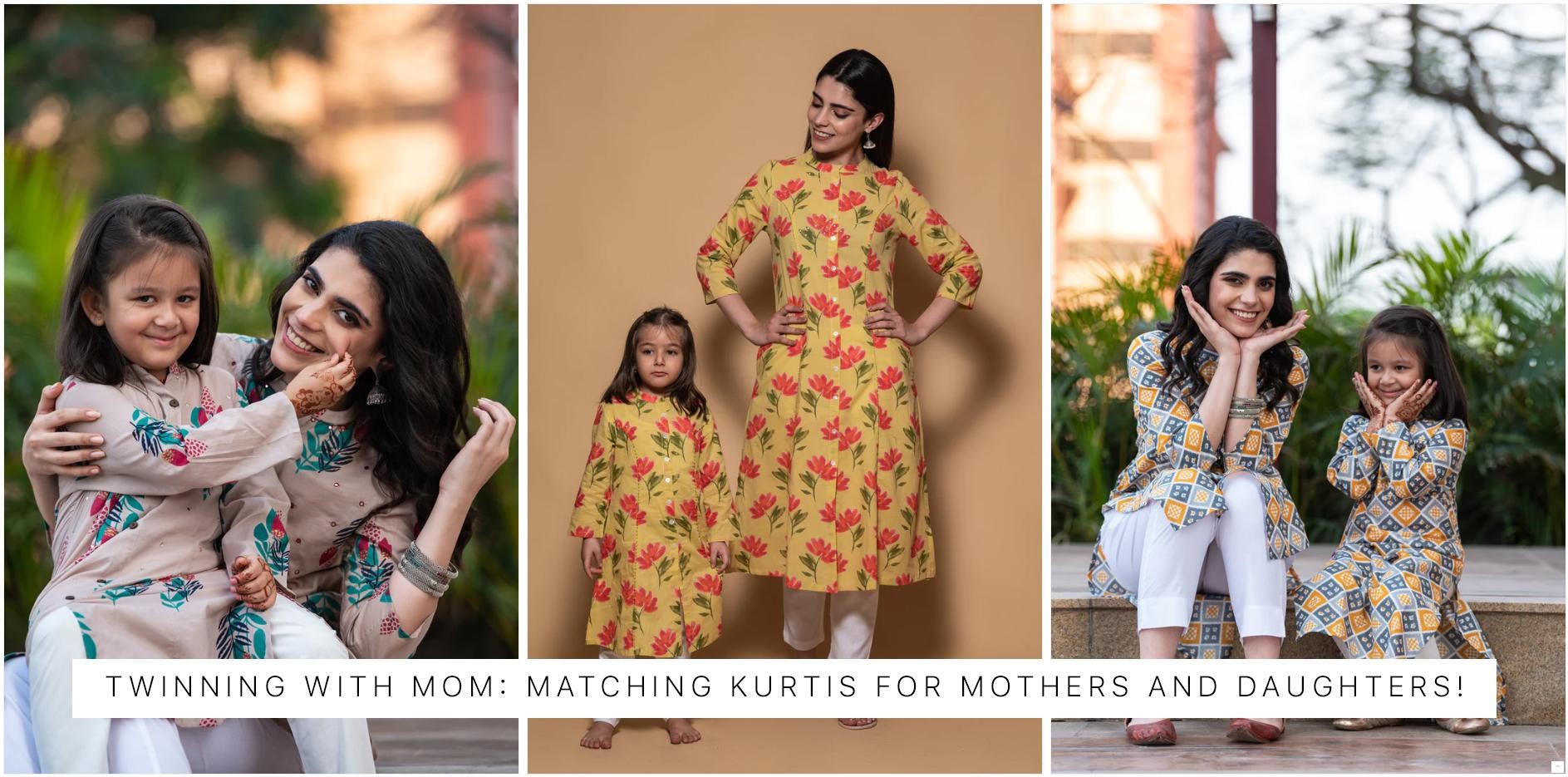 Twinning with Mom: Matching Kurtis for Mothers and Daughters!