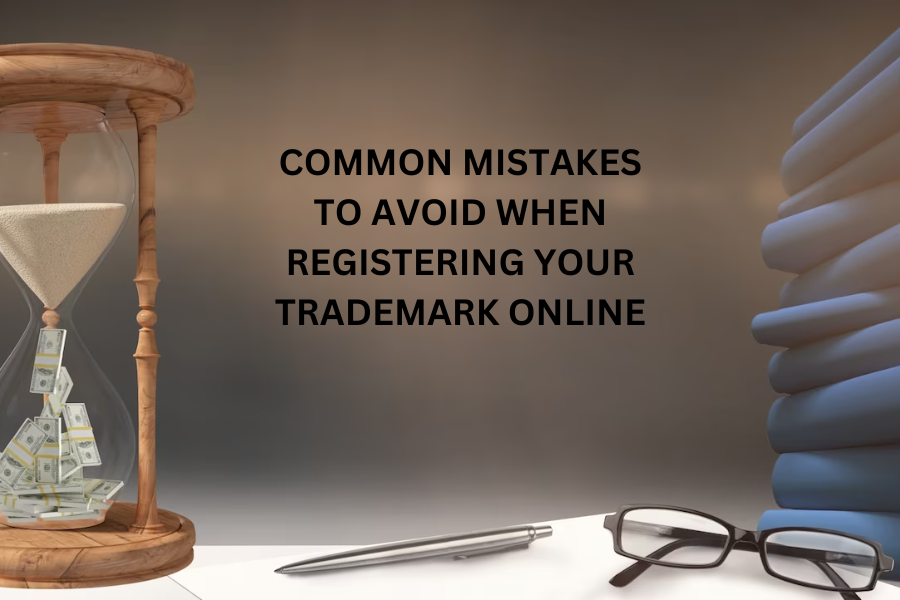 Common Mistakes to Avoid When Registering Your Trademark Online