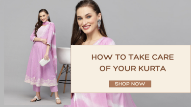 How to Care for Your Kurta to Make Them Last Longer