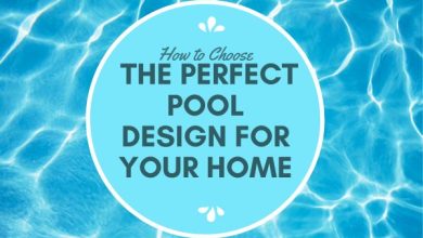 How to Choose the Perfect Pool Design for Your Home