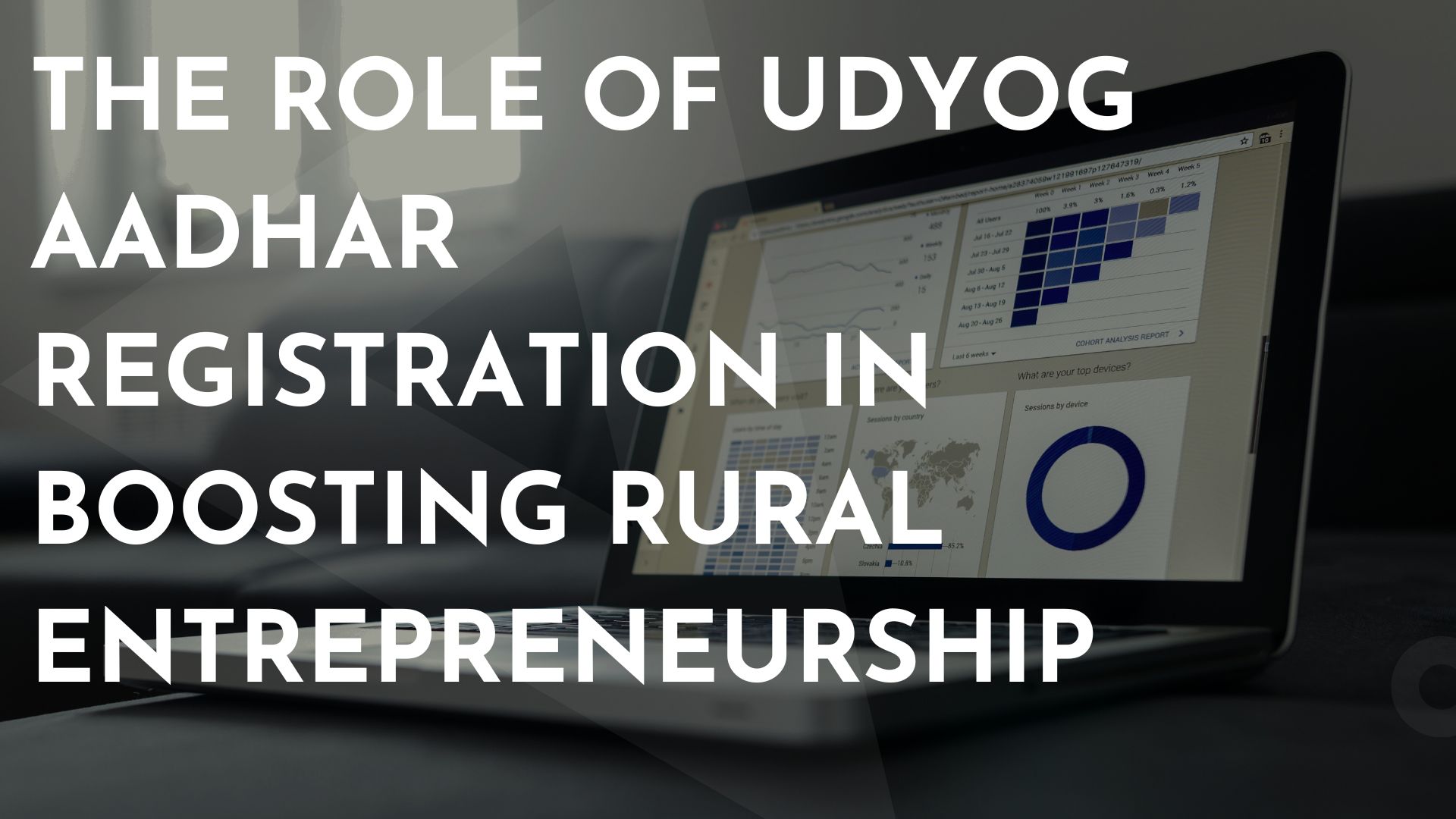 The Role of Udyog Aadhar Registration in Boosting Rural Entrepreneurship