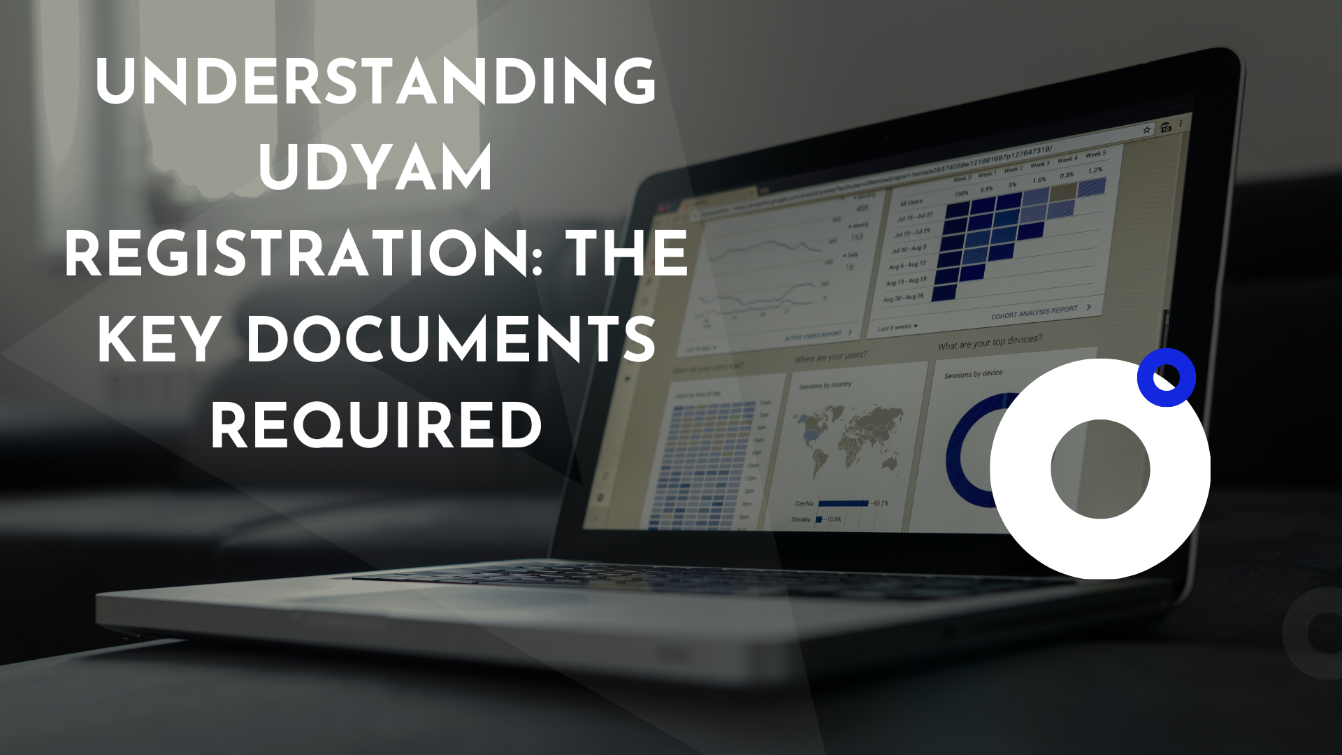 Understanding Udyam Registration The Key Documents Required
