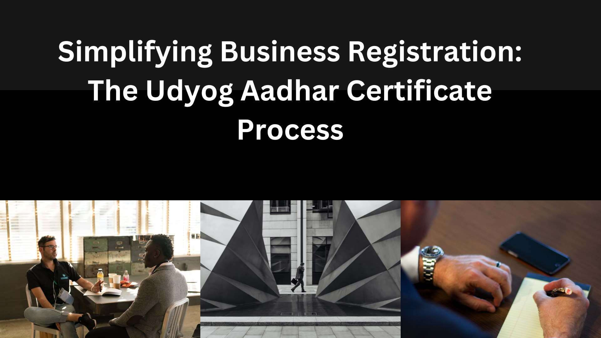 Simplifying Business Registration: The Udyog Aadhar Certificate Process